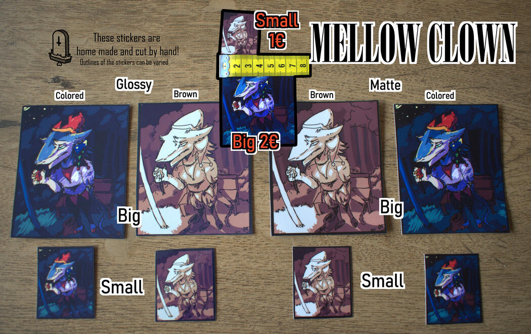 Mellow clown (glossy or matte) - Big 2€ // small - 1€